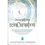 Demystifying Reincarnation